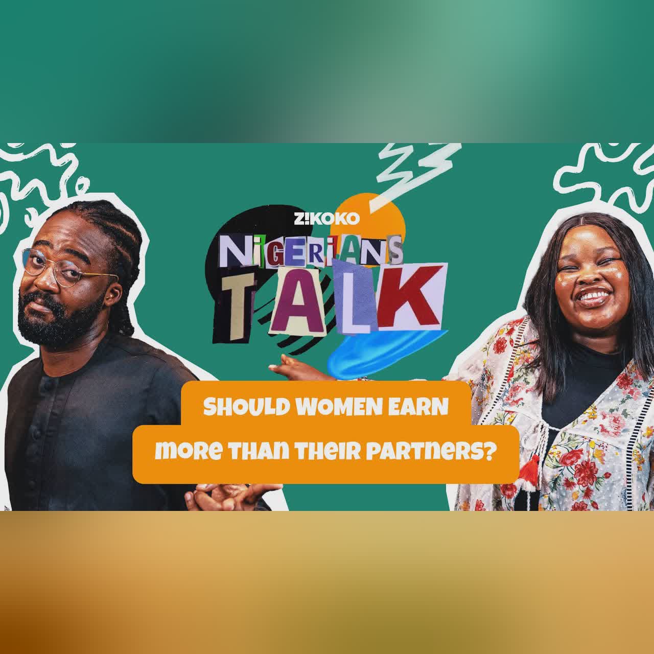 Should Women Earn More Than Their Partners? | Nigerians Talk | Season 7 | Episode 1 cover art
