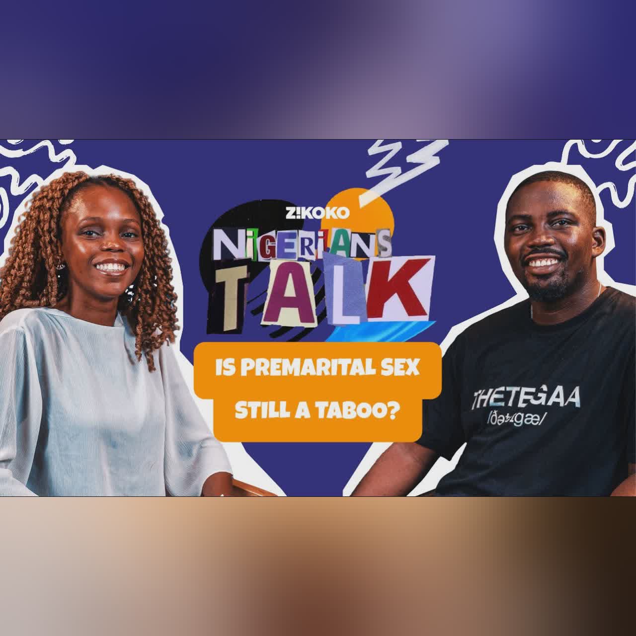 Is Premarital Sex Still a Taboo? | Nigerians Talk | Season 7 | Episode 5 cover art