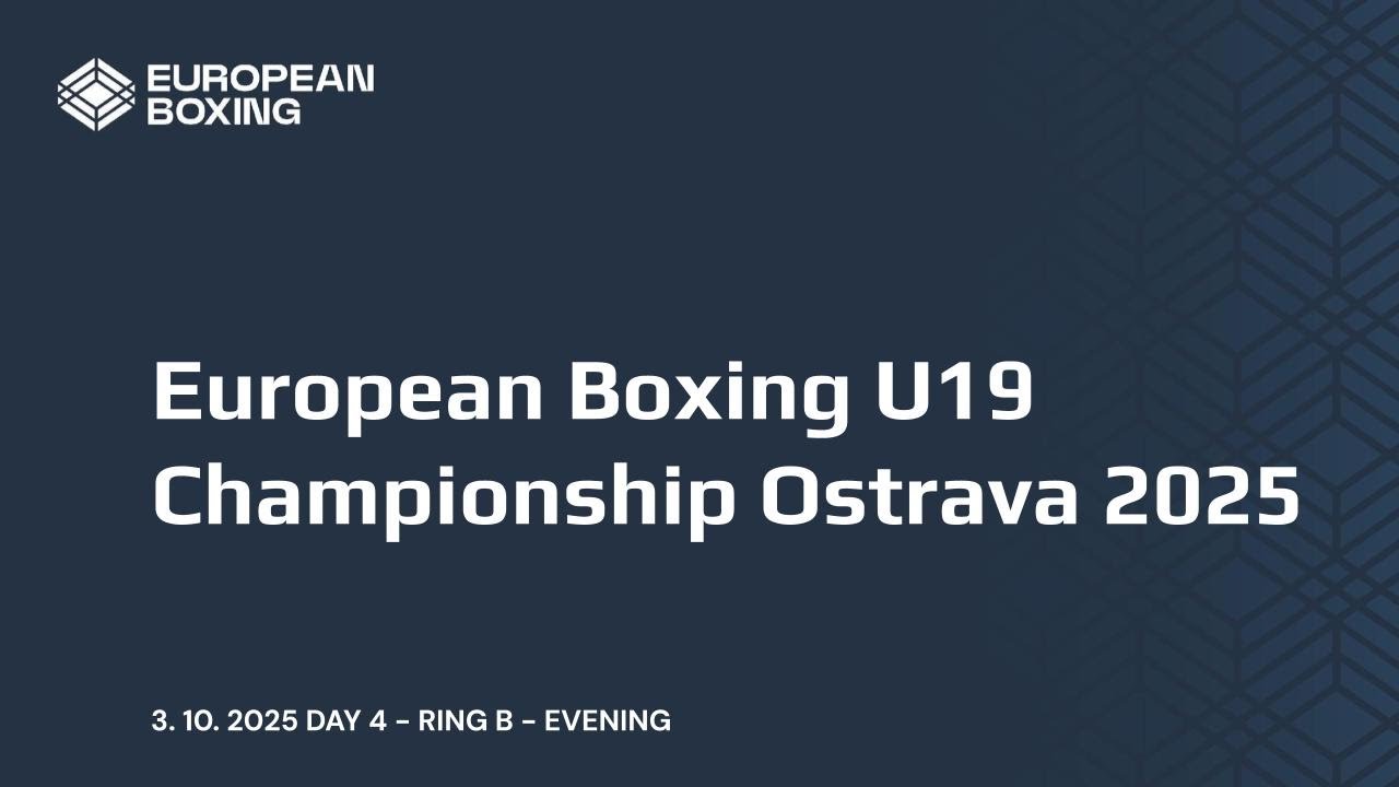 European Boxing U19 Championship Ostrava 2025 - DAY 4 - RING B - EVENING