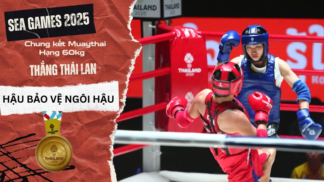 Chung kết 60kg: Hạ Thái Lan giành HCV, Phương Hậu khẳng định vị thế “Nữ hoàng Muay” khu vực