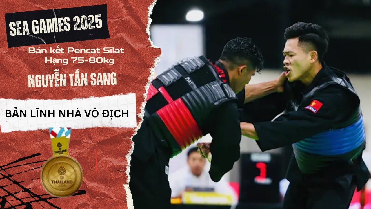 SEA Games 2025: Nguyễn Tấn Sang bè bẹp đối thủ Indonesia, giành vé vào chung kết | Pencak Silat 80kg