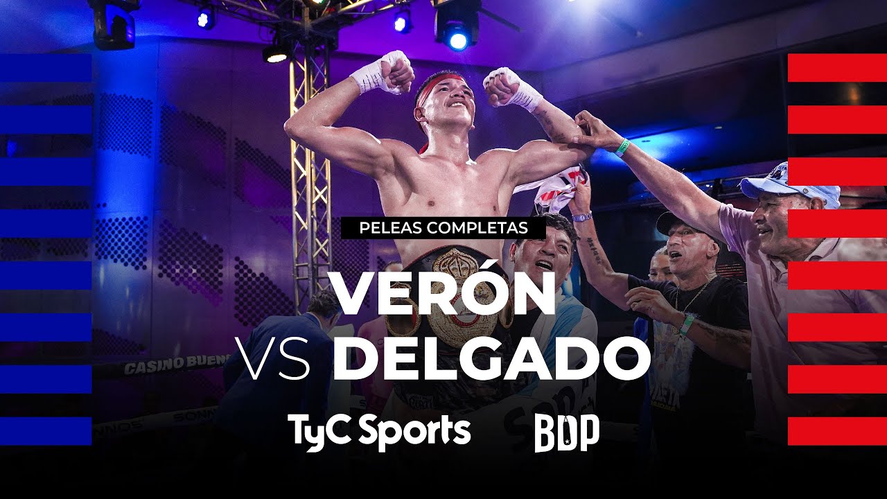 Maximiliano Verón vs. Enzo Delgado - Boxeo de Primera - TyC Sports