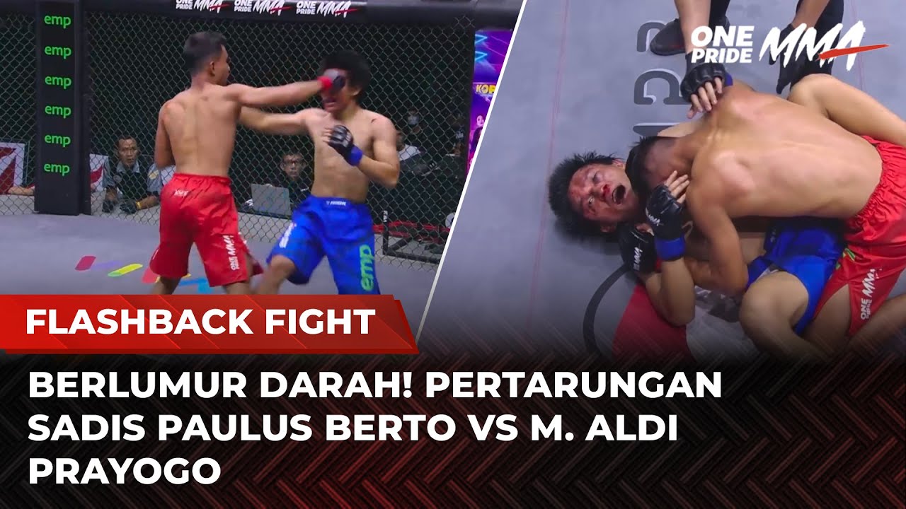 WAJAH DIPENUHI DARAH! Fight Sadis Paulus Berto Vs M. Aldi Prayogo | Flashback Full Fight