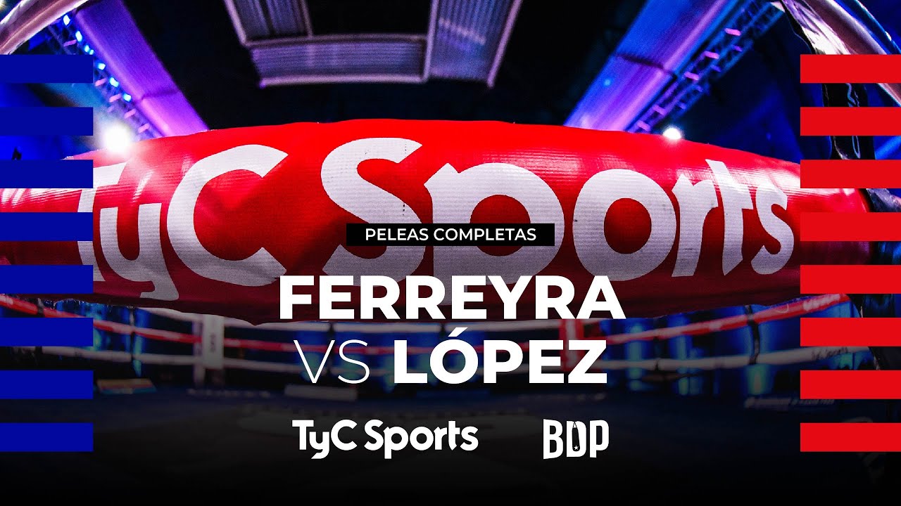 María Inés Ferreyra vs. Joana Chavarria - Boxeo de Primera - TyC Sports