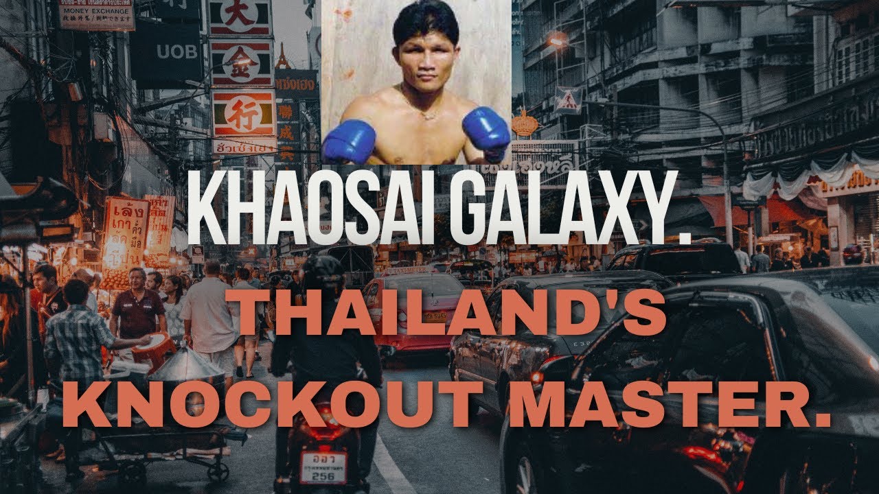 Khaosai Galaxy. Thailand's Knockout Master. #knockoutfights