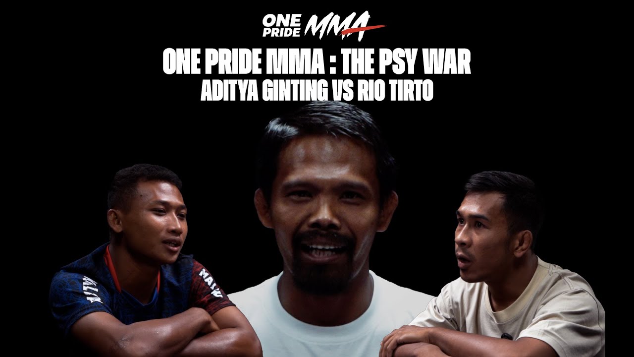 ONE PRIDE MMA : THE PSY WAR | ADITYA VS RIO TIRTO