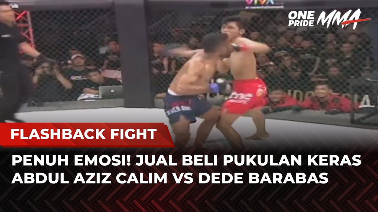 Pertarungan Sengit‼️ Abdul Aziz Calim vs Dede Barabas Jual Beli Pukulan Keras | Flashback Full Fight