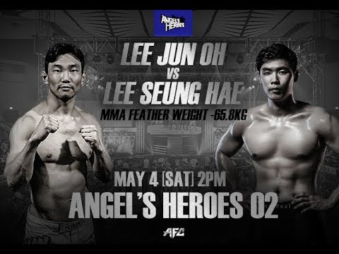 [앤젤스히어로즈 MMA 02][4경기][1R][SUBMISSION] 이준오 VS 이승해 LEE JUN OH vs LEE SEUNG HAE