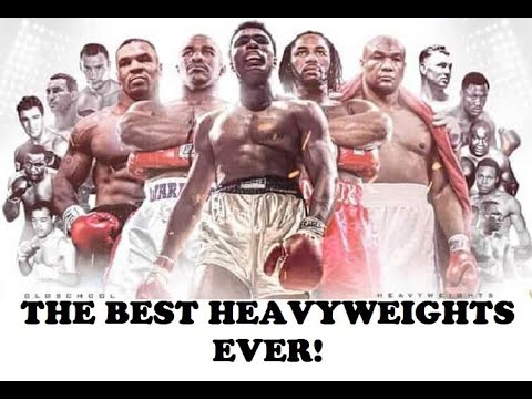 Greatest Heavyweight Champions In History