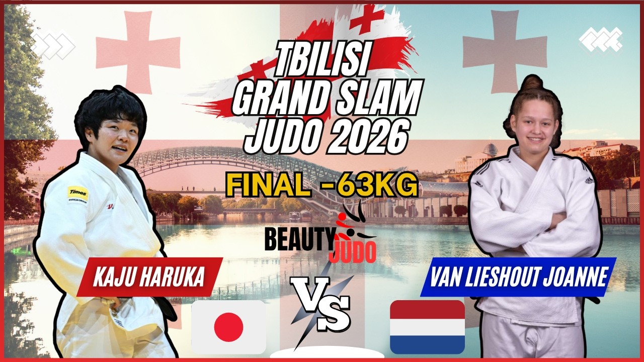 🏆 Final -63Kg | Haruka KAJU (JPN) vs Joanne VAN LIESHOUT (NED) | Tbilisi Grand Slam 2026 🏆