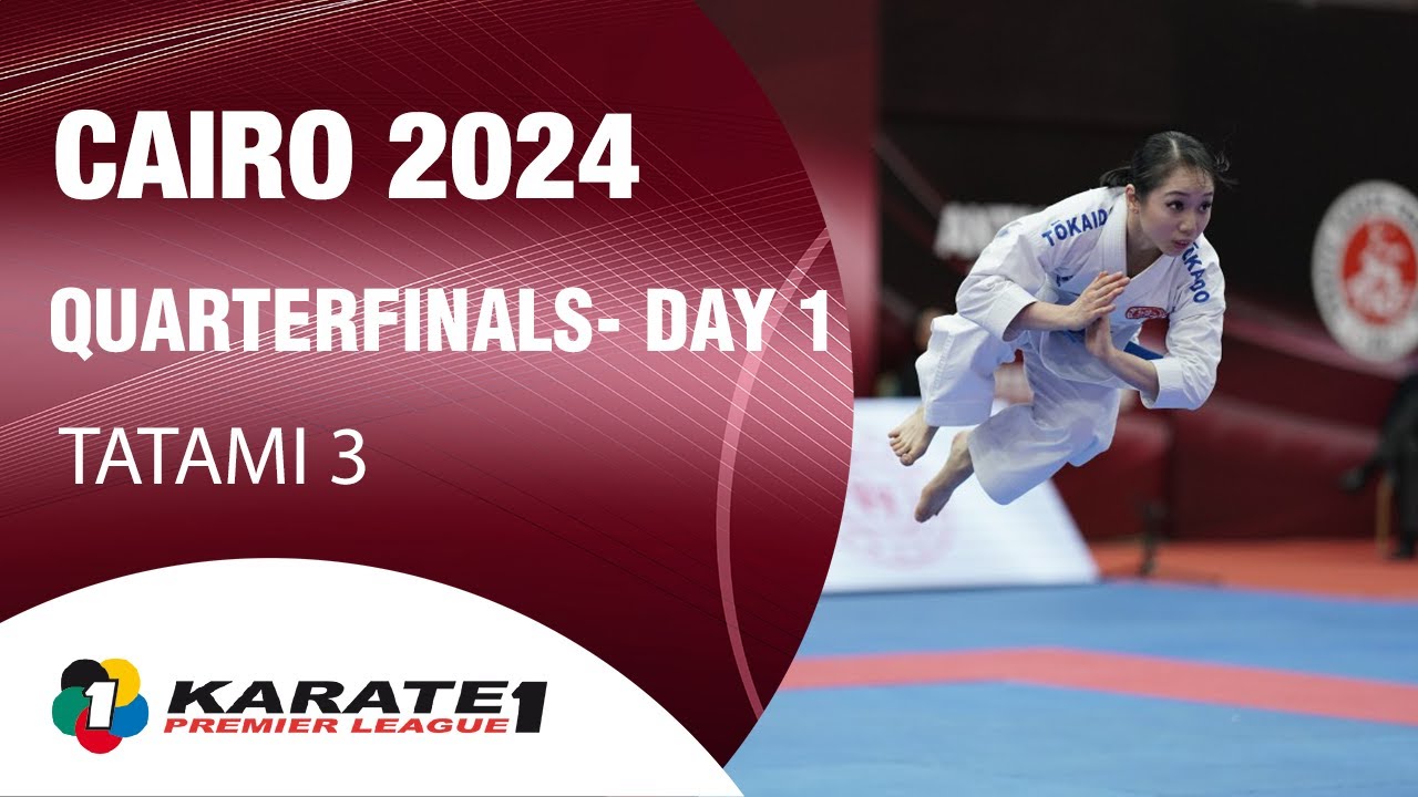 Karate1 CASABLANCA | Day 1 – QUARTER-FINALS - Tatami 1 | WORLD KARATE FEDERATION