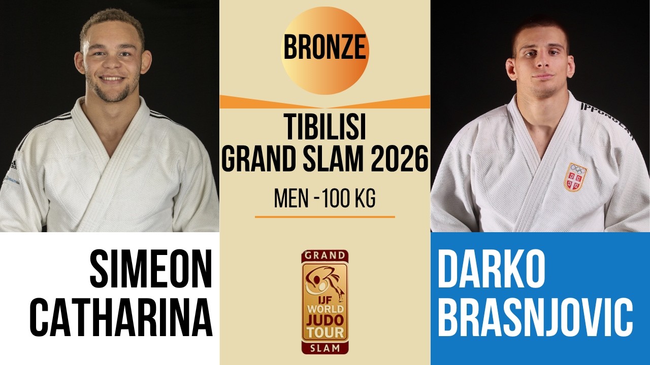 Simeon CATHARINA VS Darko BRASNJOVIC | Tbilisi Grand Slam 2026 | BRONZE -100 kg
