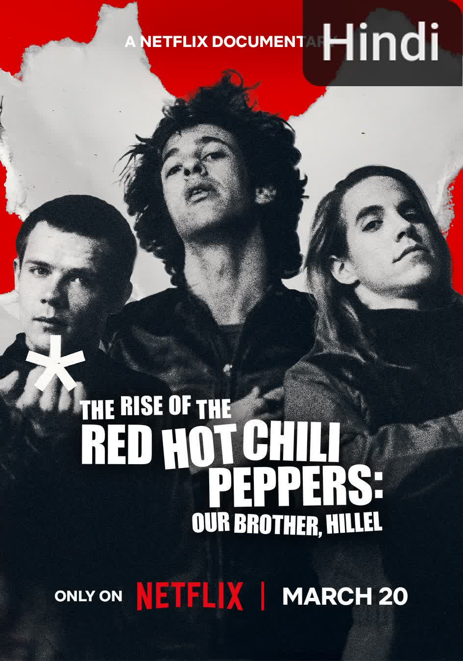 The Rise of the Red Hot Chili Peppers: Our Brother, Hillel [Hindi]