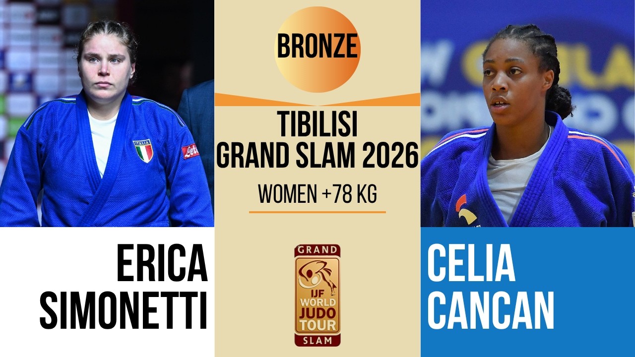 Erica SIMONETTI VS Celia CANCAN | Tbilisi Grand Slam 2026 | BRONZE +78 kg
