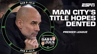 ‘SOMETHING IS MISSING!’ Why are Man City’s Premier League title hopes fading away? | ESPN FC