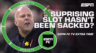 Is it surprising Liverpool hasn't sacked Arne Slot? | ESPN FC Extra Time