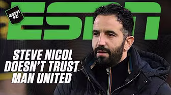 Why Steve Nicol DOESN'T TRUST Man United AT ALL ❌ | ESPN FC