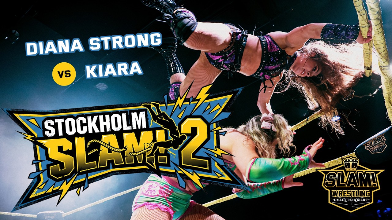 SLAM! Women's Championship: Diana Strong vs. "Posh Princess" Kiara (Stockholm SLAM! II - 7/3/2026)