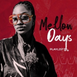 Mellow Days
