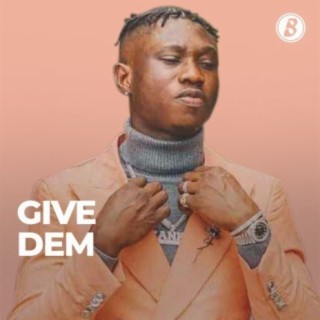 Give Dem