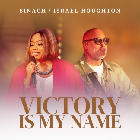 Victory Is My Name [Live] ft. Israel Houghton cover art