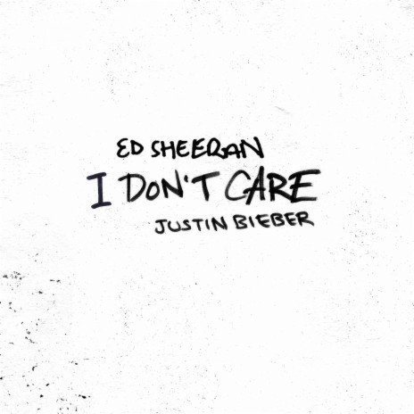 I Don't Care ft. Justin Bieber cover art