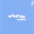 Intentions (Acoustic)