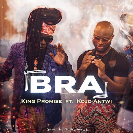 Bra ft. Kojo Antwi cover art