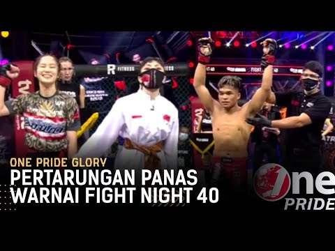 Highlights Rekap Hasil Pertandingan FN 40 Rumble in The Fight | One Pride Glory