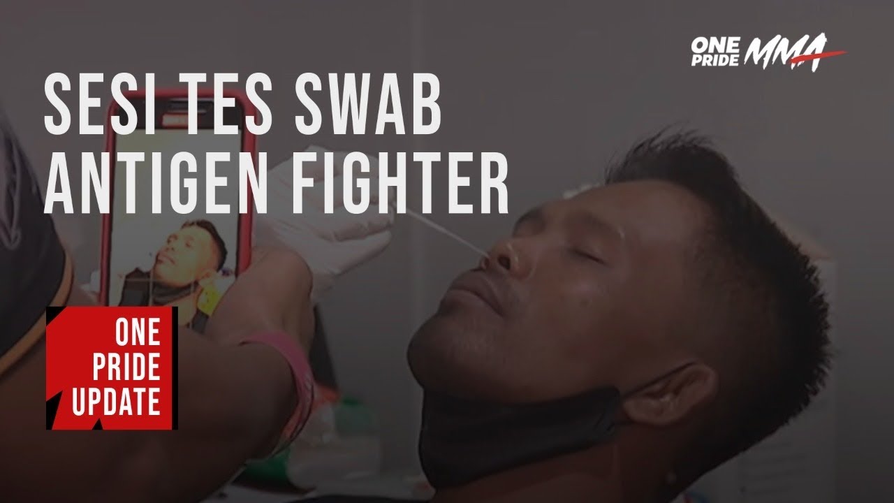 Sesi Tes SWAB ANTIGEN Fighter || One Pride Update