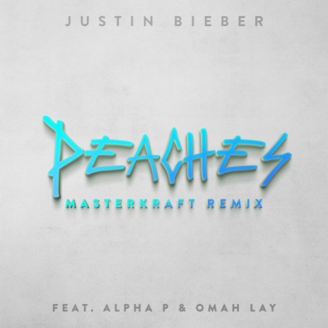 Peaches (Masterkraft Remix) ft. Alpha P & Omah Lay cover art