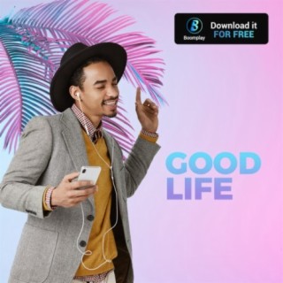 Good Life