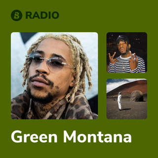 Green Montana Radio