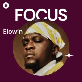 Focus: Elow'n