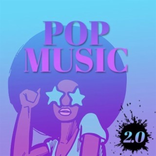Pop Music 2.0