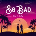 So Bad ft. Joeboy