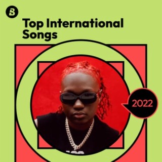 Top International Songs 2022