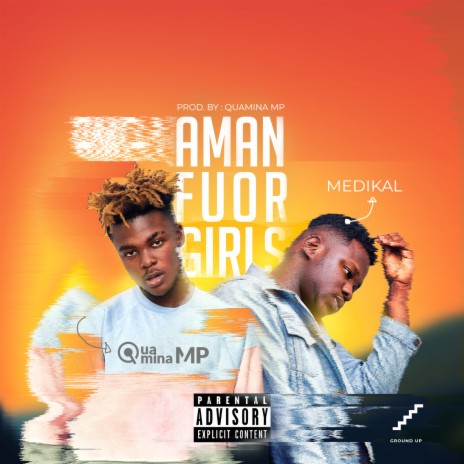 Amanfuor Girls ft. Medikal cover art