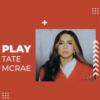 Play: Tate McRae