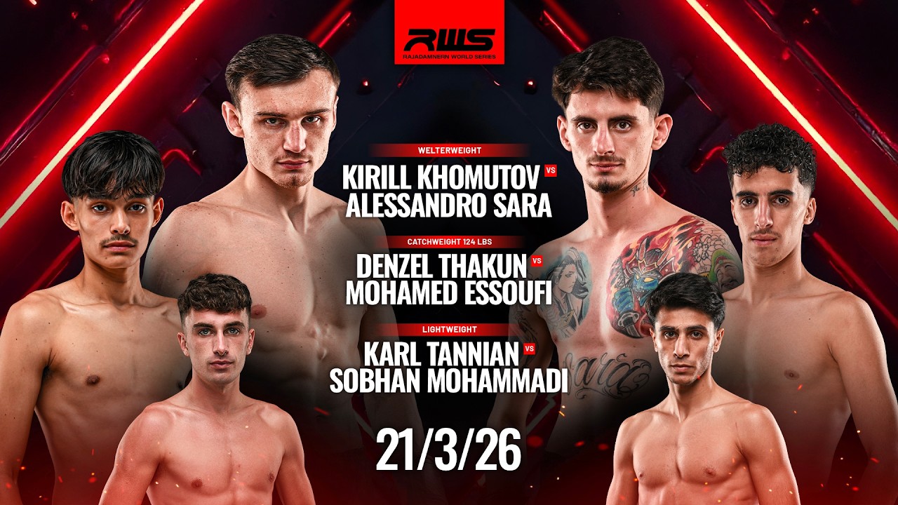 RWS Full Event 21/3/2026 | Kirill Khomutov vs Alessandro Sara l คิริล โคมูตอฟ vs อเลสซานโดร ซาร่า