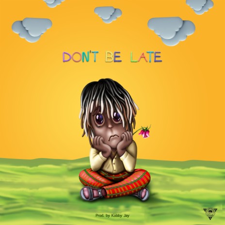 Don't Be Late cover art