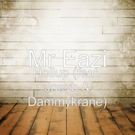 Hollup ft. Joey B & Dammy Krane cover art