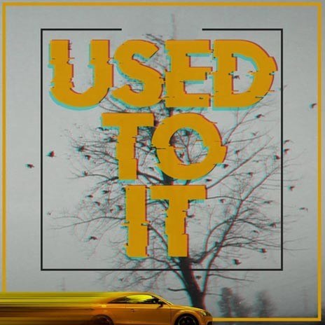 Used To It cover art