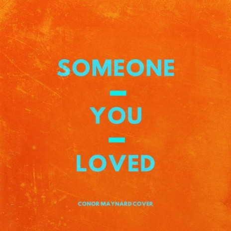 Someone You Loved cover art