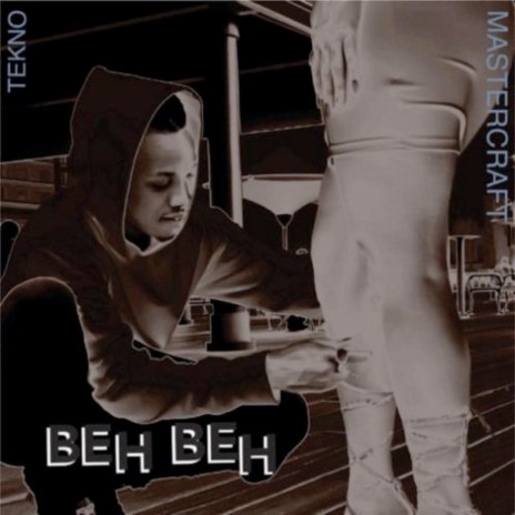 Beh Beh ft. Masterkraft cover art