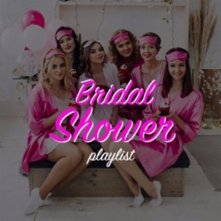 Bridal Shower Playlist