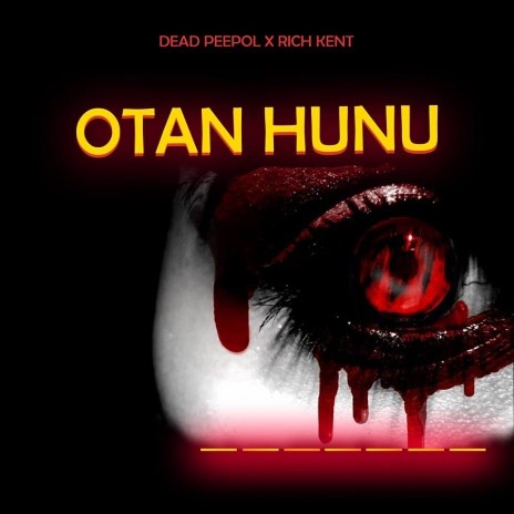 Otan Hunu ft. Rich Kent cover art