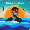 Bring Me Back ft. Claire Ridgely