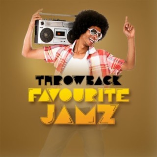 Throwback Favourite Jamz