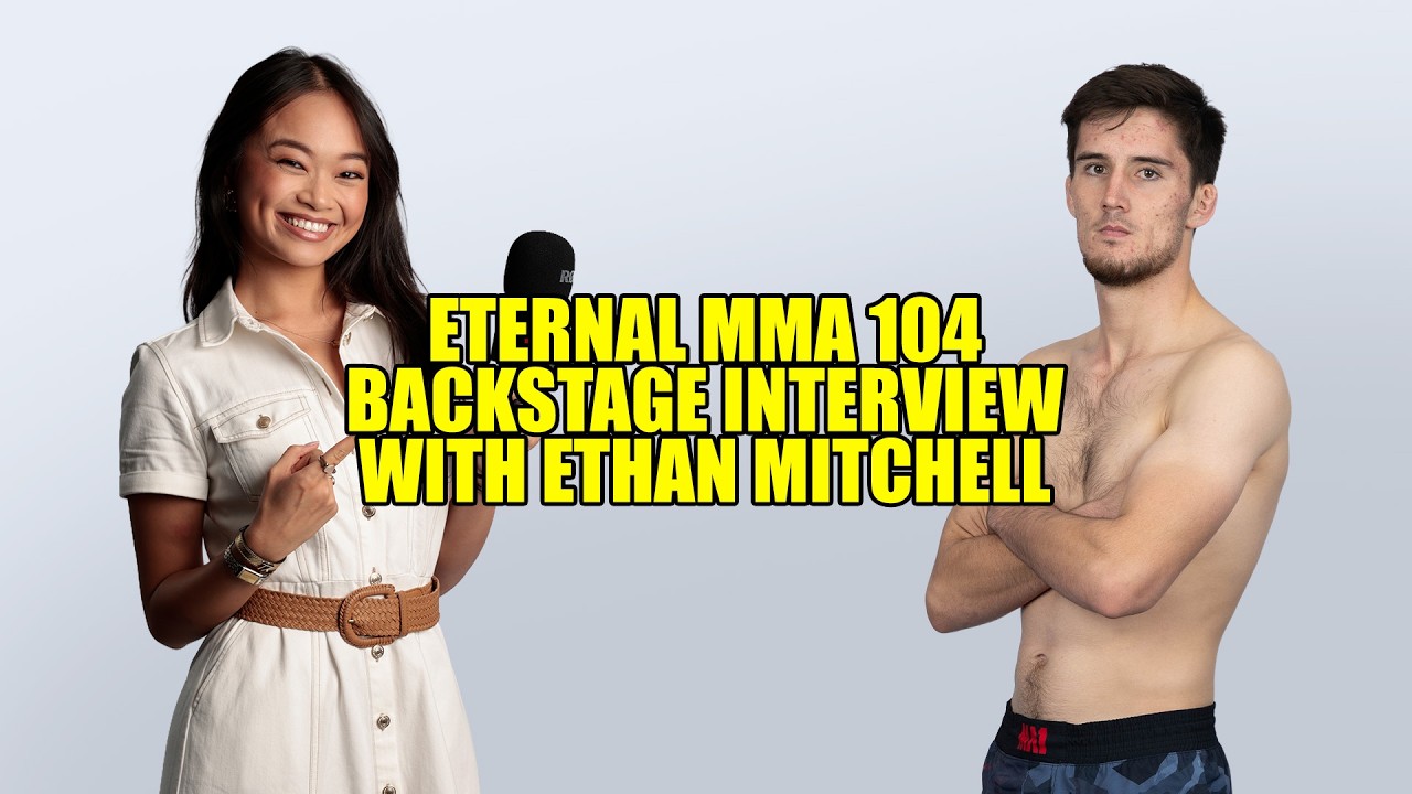 Eternal MMA 104: Backstage Interview: Ethan Mitchell